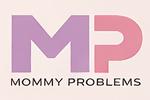Mommy Problems